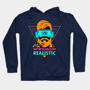 80's Inspired Retro Virtual Reality Inspirational Saying Meme Hoodie